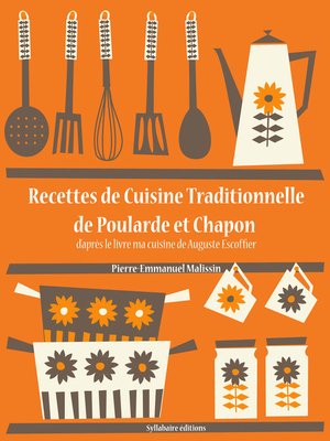 cover image of Recettes de Cuisine Traditionnelle de Poularde et Chapon